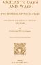 [Gutenberg 64135] • Vigilante Days and Ways / The pioneers of the Rockies · the makers and making of Montana and Idaho